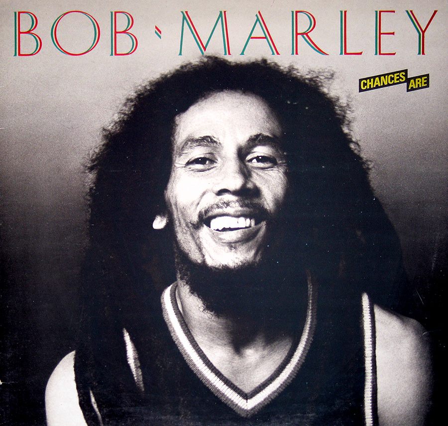 Front Cover Photo Of BOB MARLEY - Chances Are 12" Vinyl LP Album