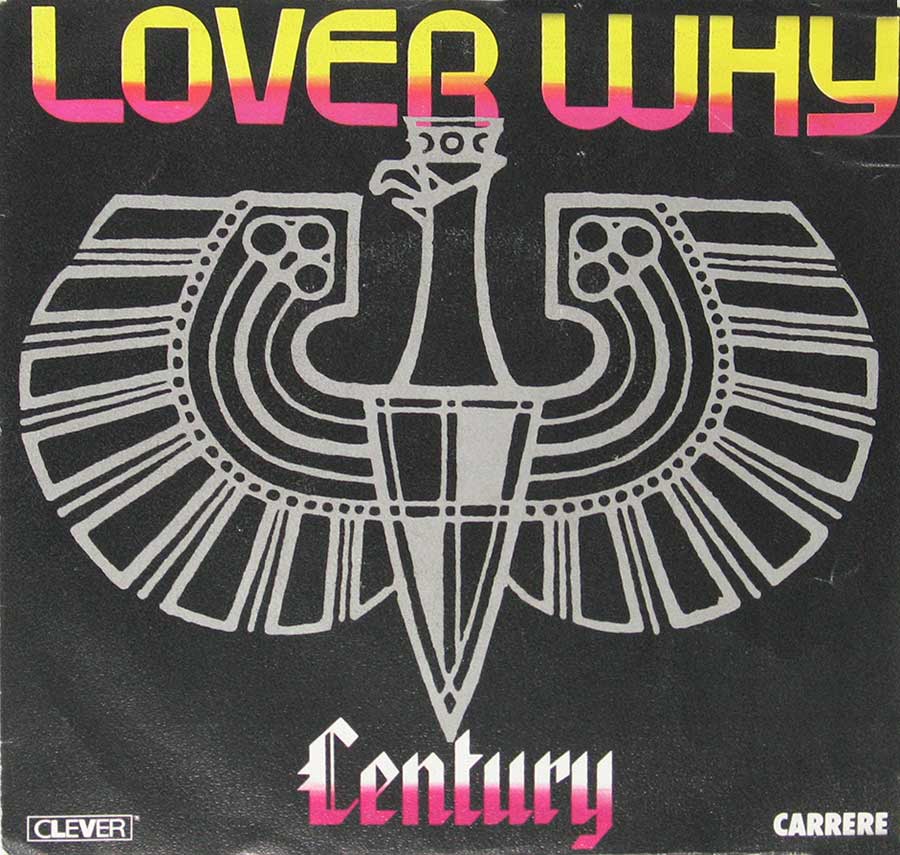 CENTURY - Lover Why / Raining In The Park 7" Vinyl Single picture Sleeve front cover https://vinyl-records.nl