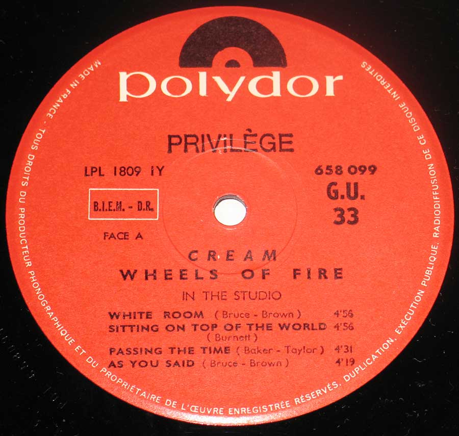 "Wheels Of Fire" Record Label Details: Polydor Privilege LPL 1809 , 658 099, G.U., Made in France 