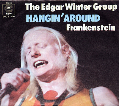Edgar Winter - Hangin' Around b/w Frankenstein  Single album front cover