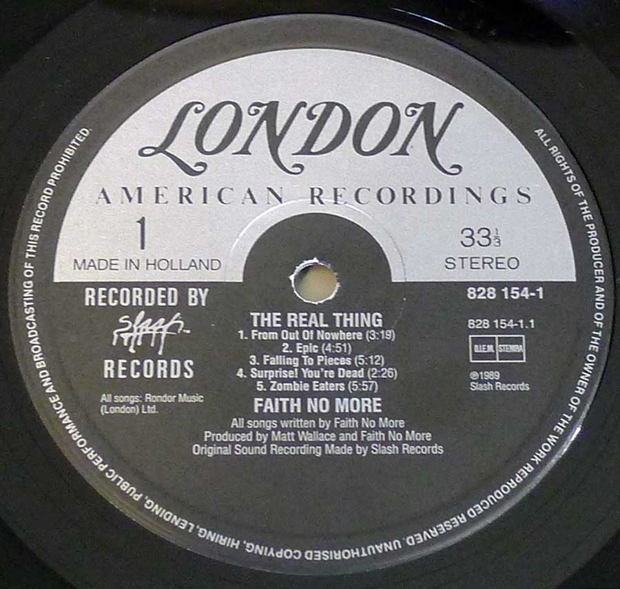"Faith No More" Record Label Details: London American Recordings Slash Records 828 154   ℗ 1989 Slash Records Sound Copyright 