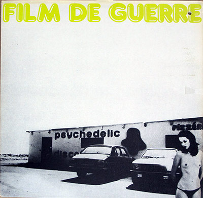 FILM DE GUERRE - S/T Self-Titled album front cover vinyl LP album https://vinyl-records.nl