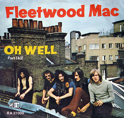FLEETWOOD MAC - Oh Well Part I and II  album front cover vinyl record