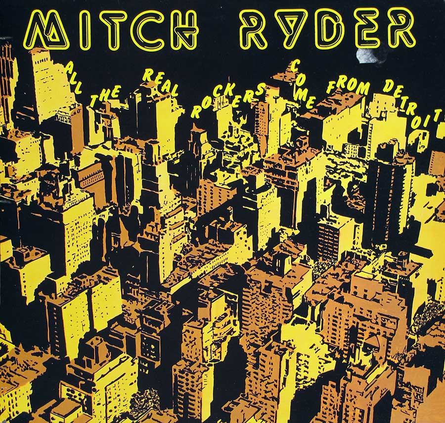 Front Cover Photo Of MITCH RYDER - All The Real Rockers Come From Detroit