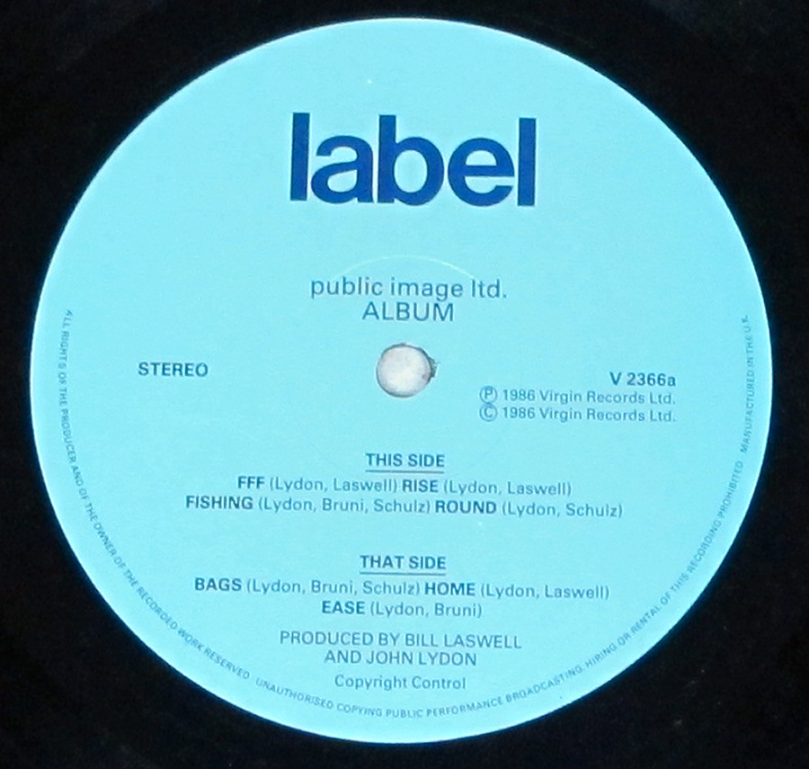Close up of record's label PUBLIC IMAGE LTD ALBUM 12" LP VINYL ALBUM Side One