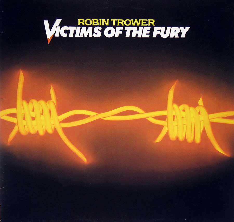 Front Cover Photo Of ROBIN TROWER - Victims of the Fury 12" Vinyl LP Album
