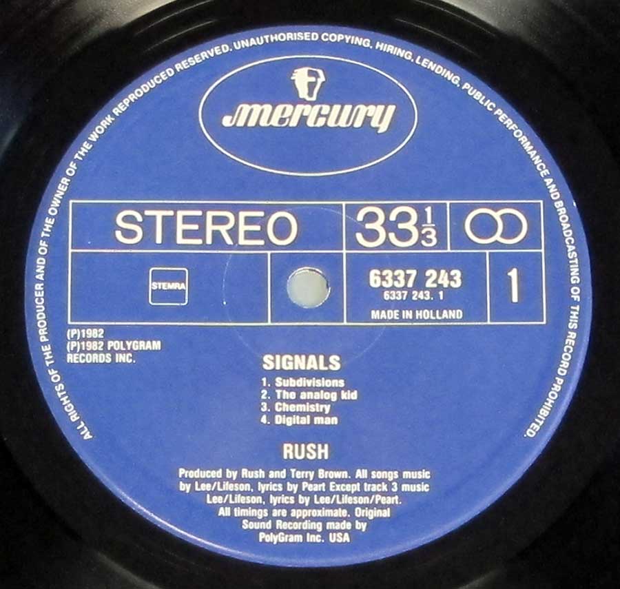 "Signals by Rush" Blue Colour Mercury Record Label Details: MERCURY 6337 243, Made in Holland ℗ 1982 Polygram Records Inc Sound Copyright