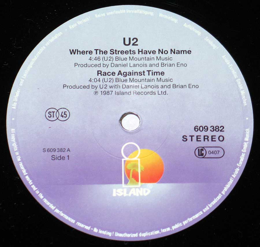 "Where the Streets Have no Name " Record Label Details: ISLAND Records 609 382 , LC 0407 