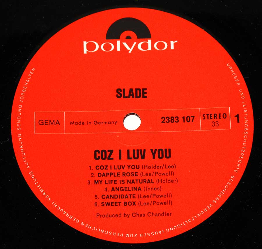"Coz I Love You" Red Colour Polydor Record Label Details: Polydor 2381 107 , Made in Germany 
