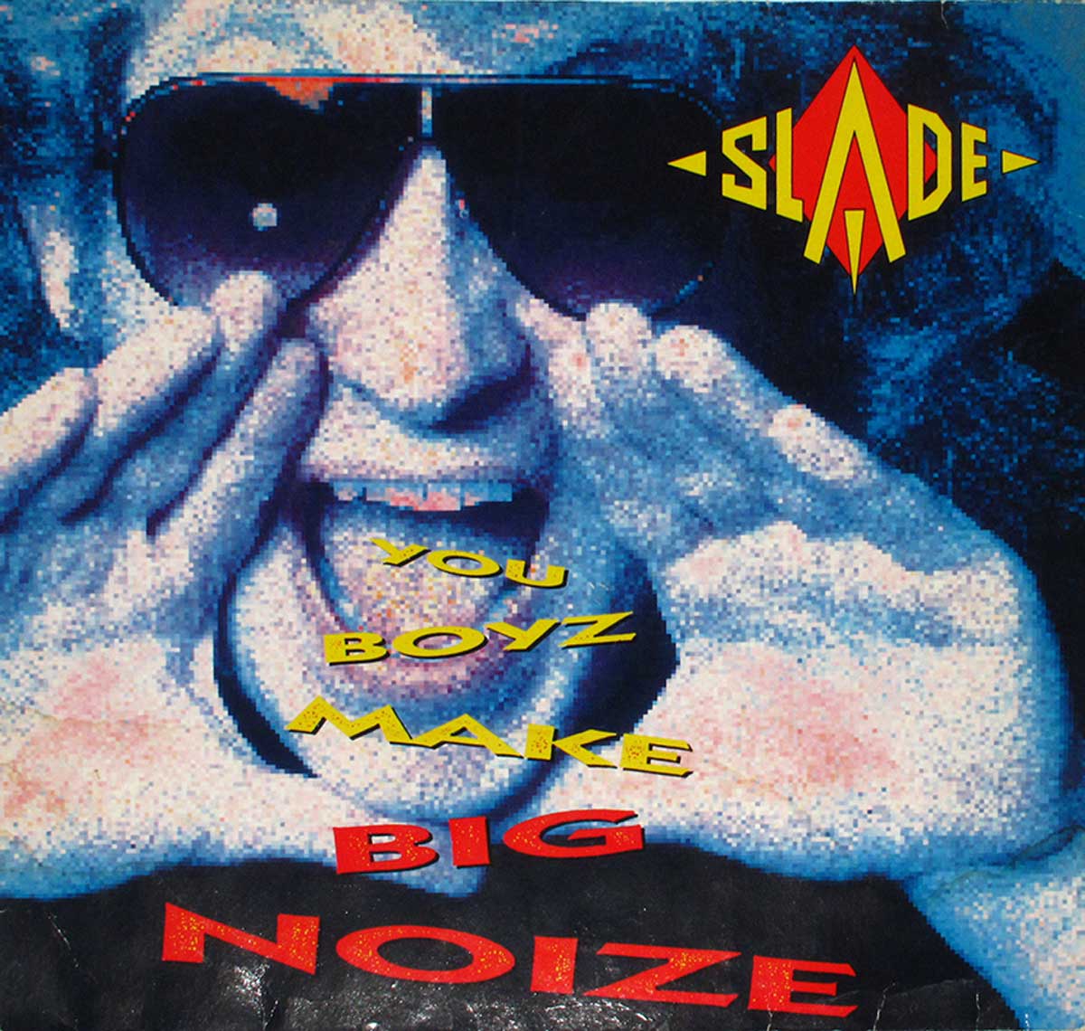 large album front cover photo of: SLADE - You Boyz Make Big Noize 12" Vinyl LP 