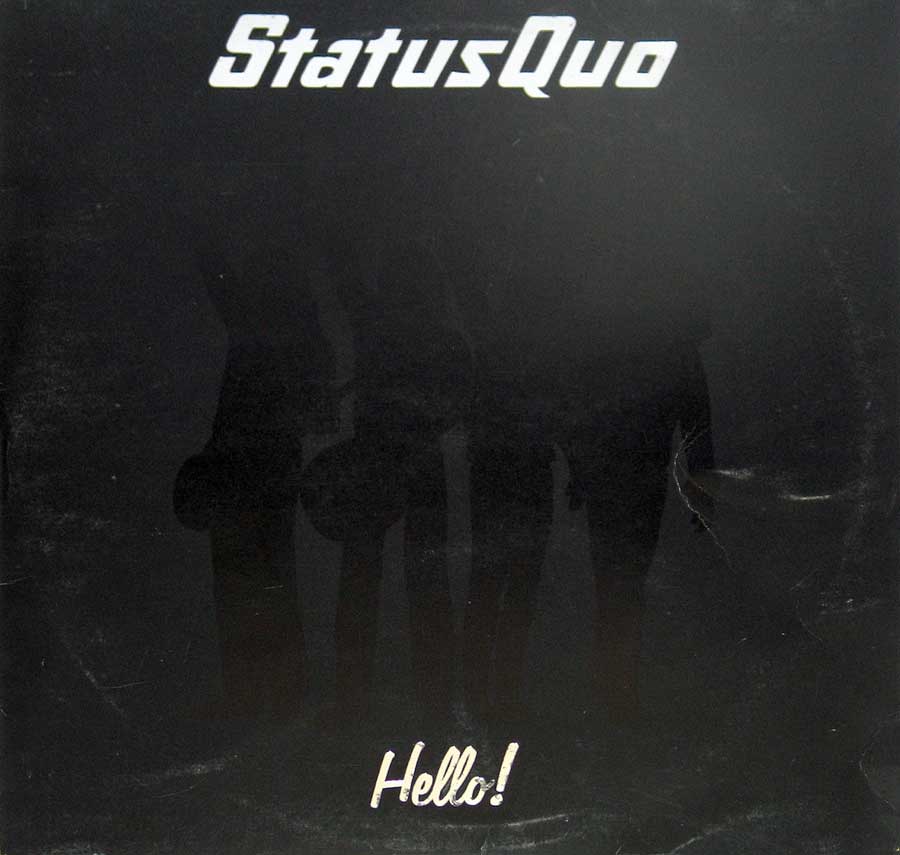 large album front cover photo of: STATUS QUO - Hello! English Pub Rock and Roll England 1973  Vinyl LP Album 