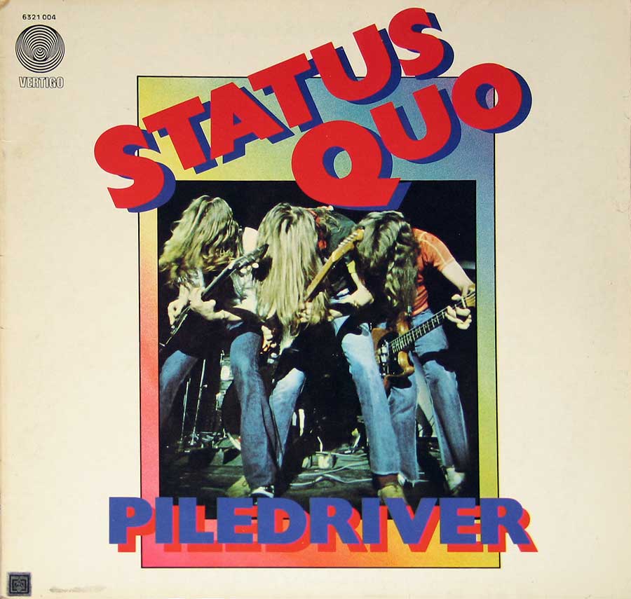 STATUS QUO - Piledriver Gatefold 12" Vinyl LP Album album front cover