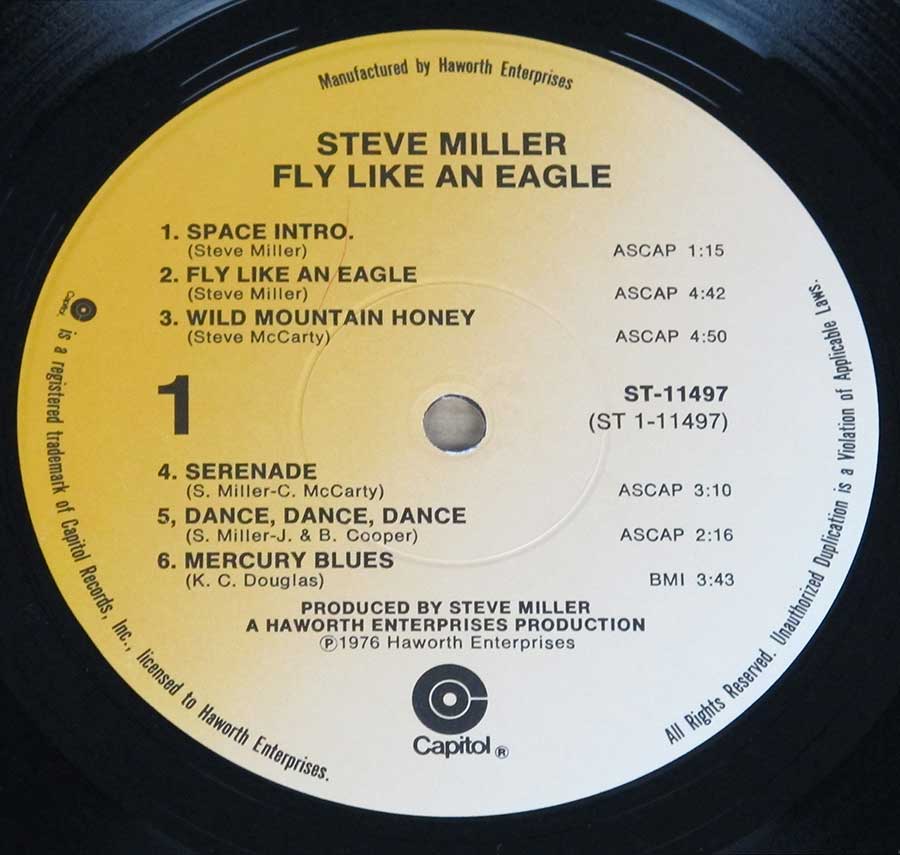 "Fly Like an Eagle" Record Label Details: Capitol ST-11497 ℗ 1976 Haworth Enterprises Sound Copyright 