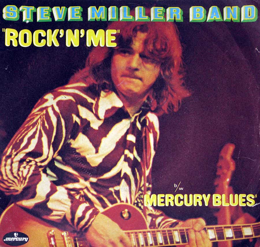 Large Hires Photo of STEVE MILLER BAND ROCK 'N' ME / MERCURY BLUES FRENCH 7" Vinyl Picture Sleeve Single