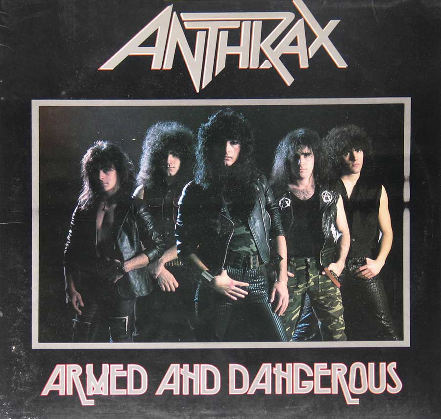 High Resolution Front Cover Photo #1 Anthrax Armed and Dangerous 