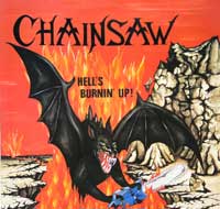 Chainsaw - Hell's Burning Up