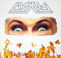 CRONOS - Dancing in the Fire