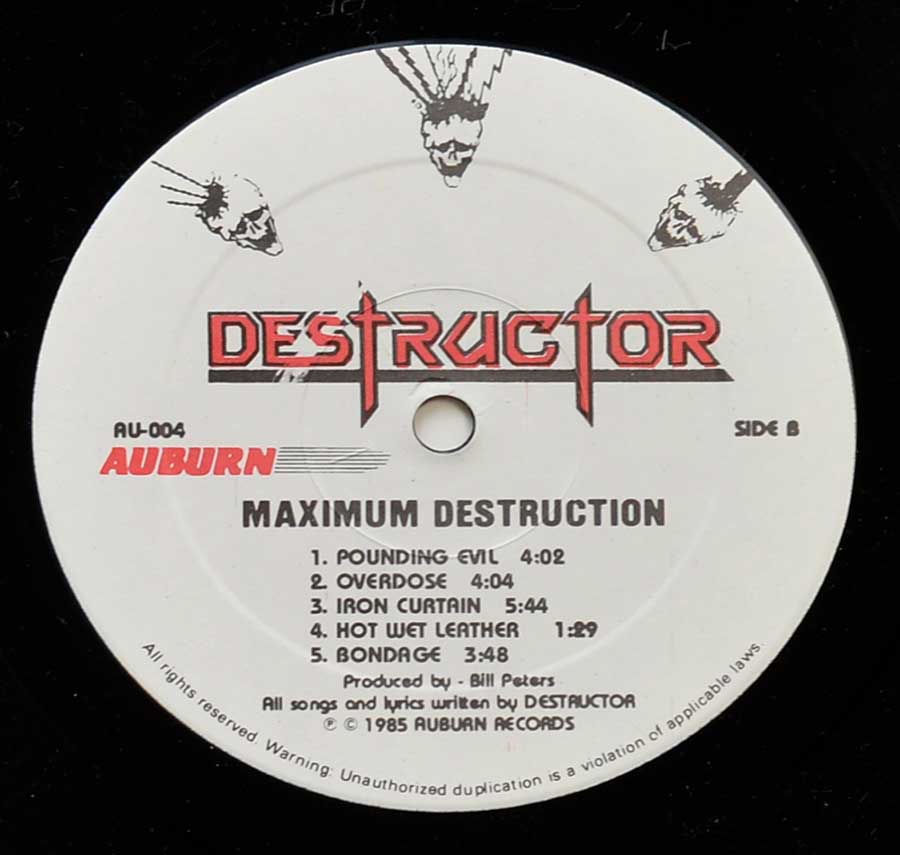Side Two Close up of record's label DESTRUCTOR - Maximum Destruction USA Release Auburn Records Incl OIS 12" Vinyl LP Album