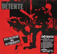 DETENTE - Recognize No Authority
