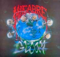 MACABRE - Gloom England  is the debut album of Macabre, released in 1989. 