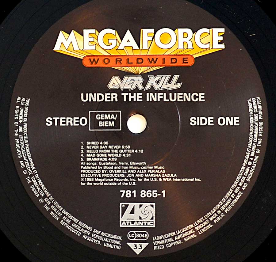 "Under The Influence" Record Label Details: Megaforce Worldwide 781 865-1, Atlantic 781 865-1 