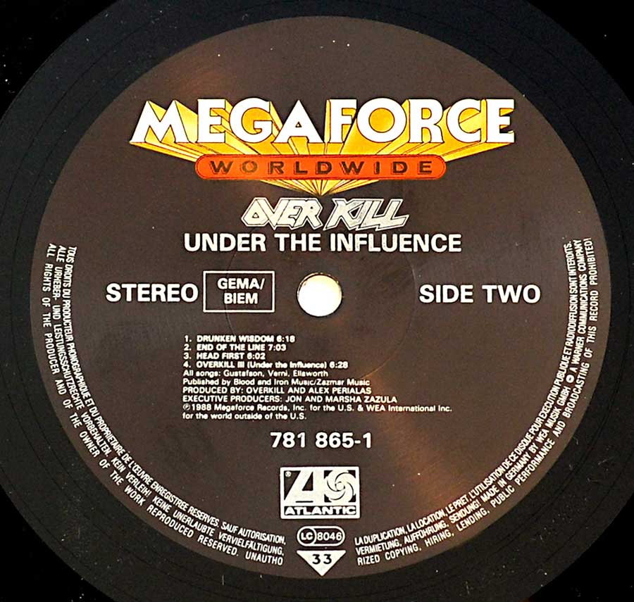 Side Two Close up of record's label OVERKILL - Under The Influence Megaforce Records 12" LP Album Vinyl