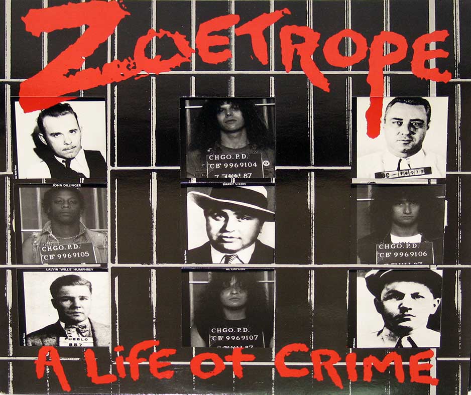 Front Cover Photo of "ZOETROPE - A Life of Crime" Album 