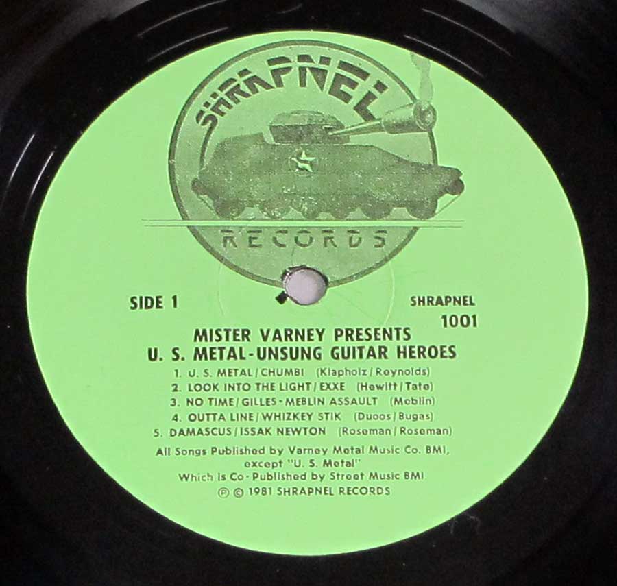 "U.S. Metal Unsung Guitar Heroes " Green Colour Shrapnel Record Label Details: SHRAPNEL 1001 ℗ 1981 Shrapnel Records Sound Copyright 
