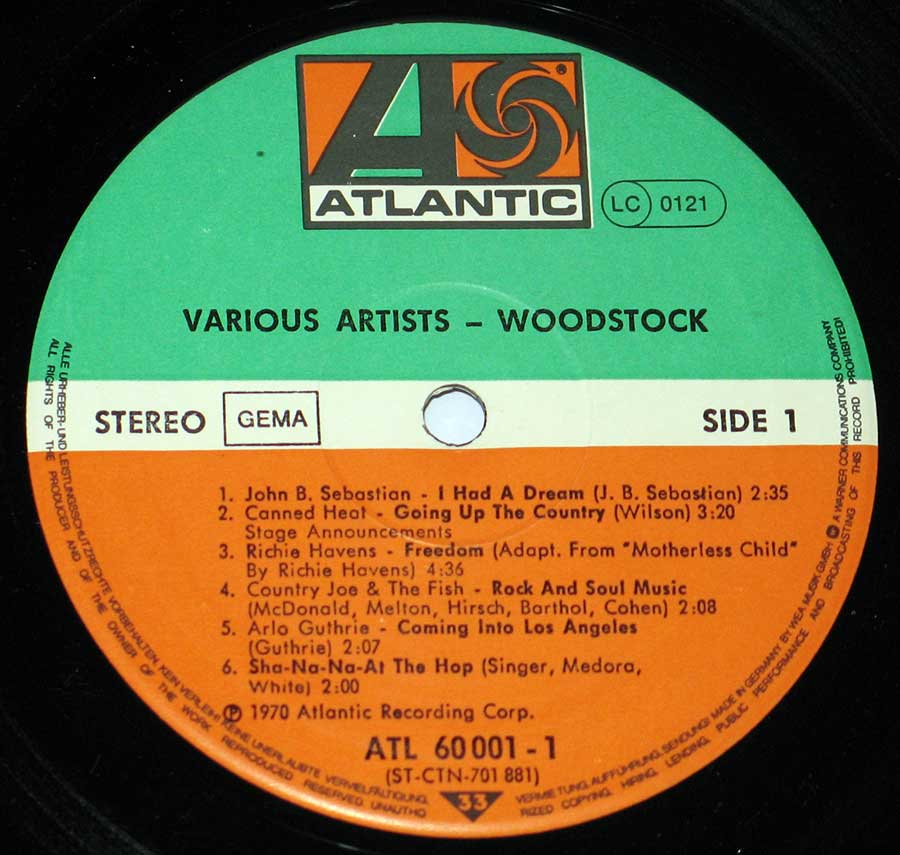 "Woodstock" Green, White and Orange Colour Atlantic Record Label Details: ATLANTIC ATL 60 001 ℗ 1970 Atlantic Recording Corp Sound Copyright 